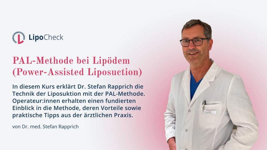 PAL-Methode bei Lipödem